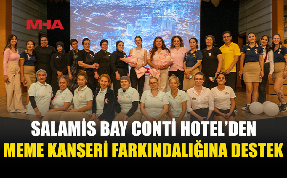 SALAMİS BAY CONTİ’DE ANLAMLI FARKINDALIK ETKİNLİĞİ