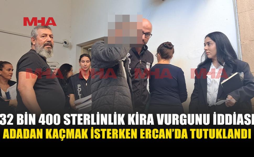 KİRA PARALARINI ALDI, ÜLKEDEN KAÇARKEN YAKALANDI