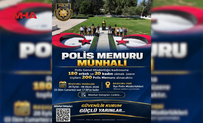 POLİS GENEL MÜDÜRLÜĞÜ’NDEN 200 KİŞİLİK MÜNHAL