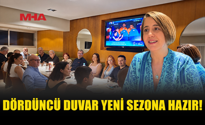 DÖRDÜNCÜ DUVAR’DA PERDE YENİDEN AÇILIYOR