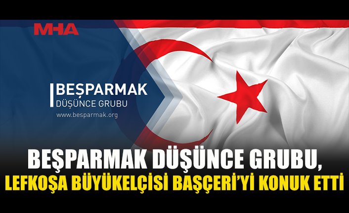 BEŞPARMAK DÜŞÜNCE GRUBU, BAŞÇERİ’Yİ KONUK ETTİ