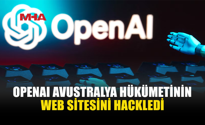 AVUSTRALYA’DA YAPAY ZEKA AJANI HÜKÜMET SİSTEMİNE GİRDİ