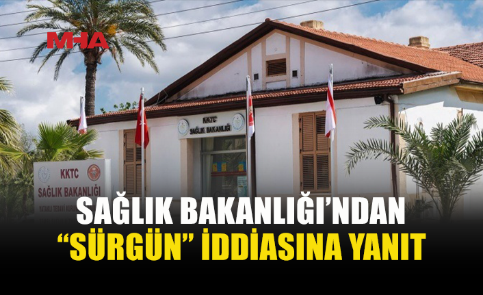 SAĞLIK BAKANLIĞI: “PERSONEL AYNI BİNADA BAŞKA BİR BİRİMDE GÖREVLENDİRİLMİŞTİR”