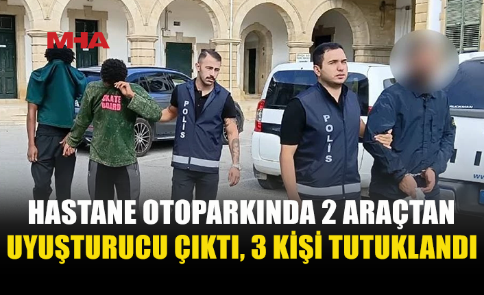 OTOPARKTA DURDURULDULAR, UY*ŞTURUCUYLA YAKALANDILAR