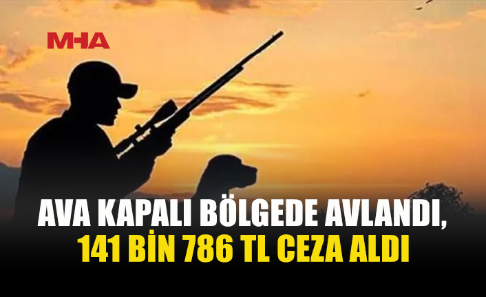 HAMİTKÖY’DE KAÇAK AVCILIĞA 141 BİN 786 TL CEZA